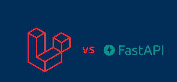 So sánh FastAPI và Laravel: Các tính năng chính